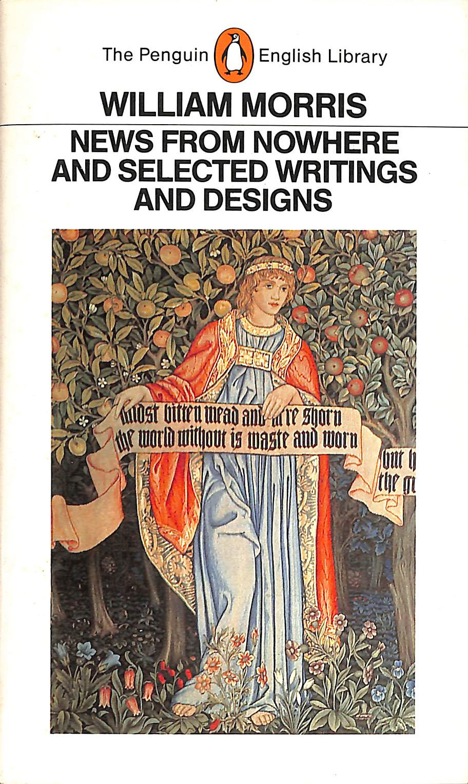 News from Nowhere and Selected Writings and Designs