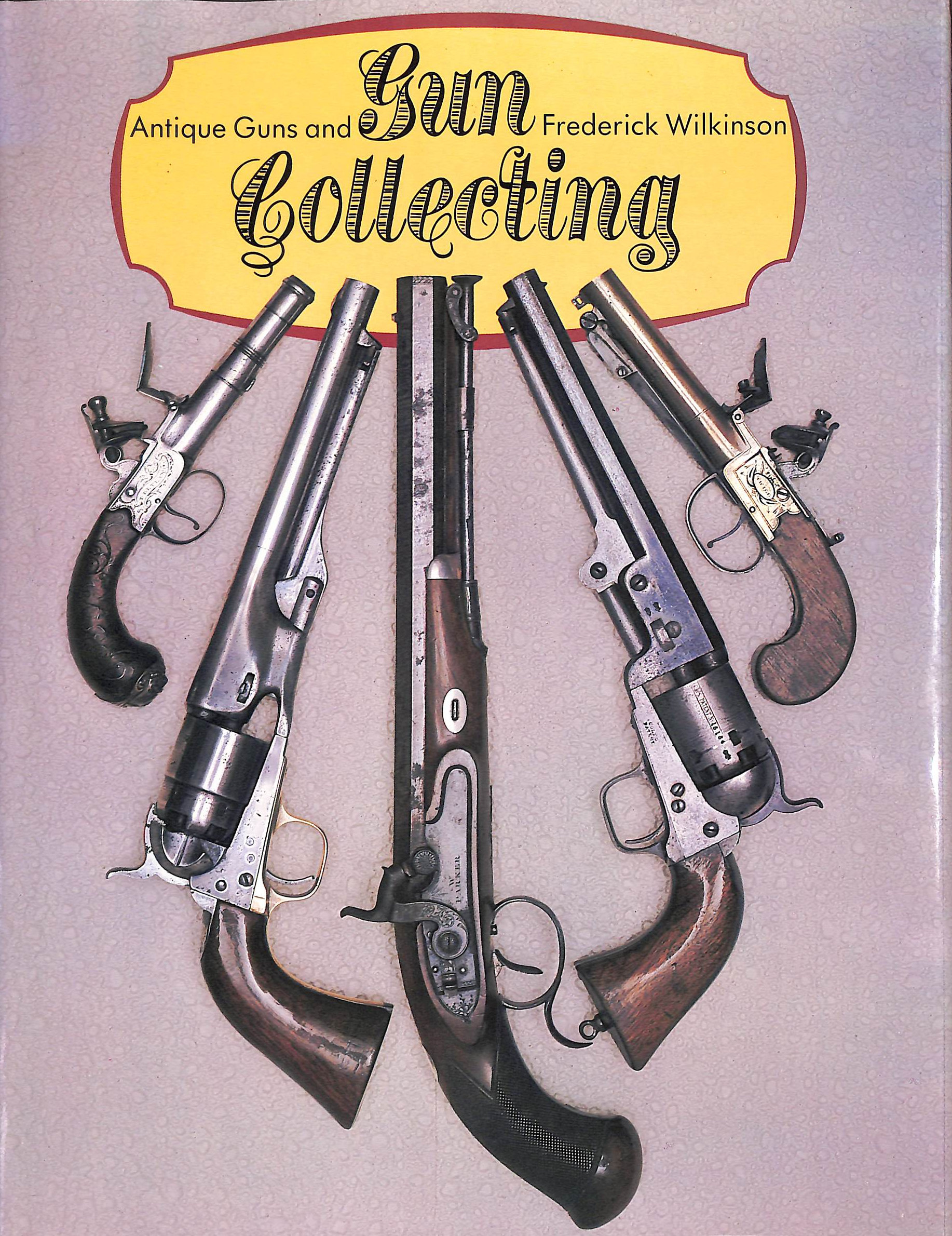 Antique Guns and Gun Collecting