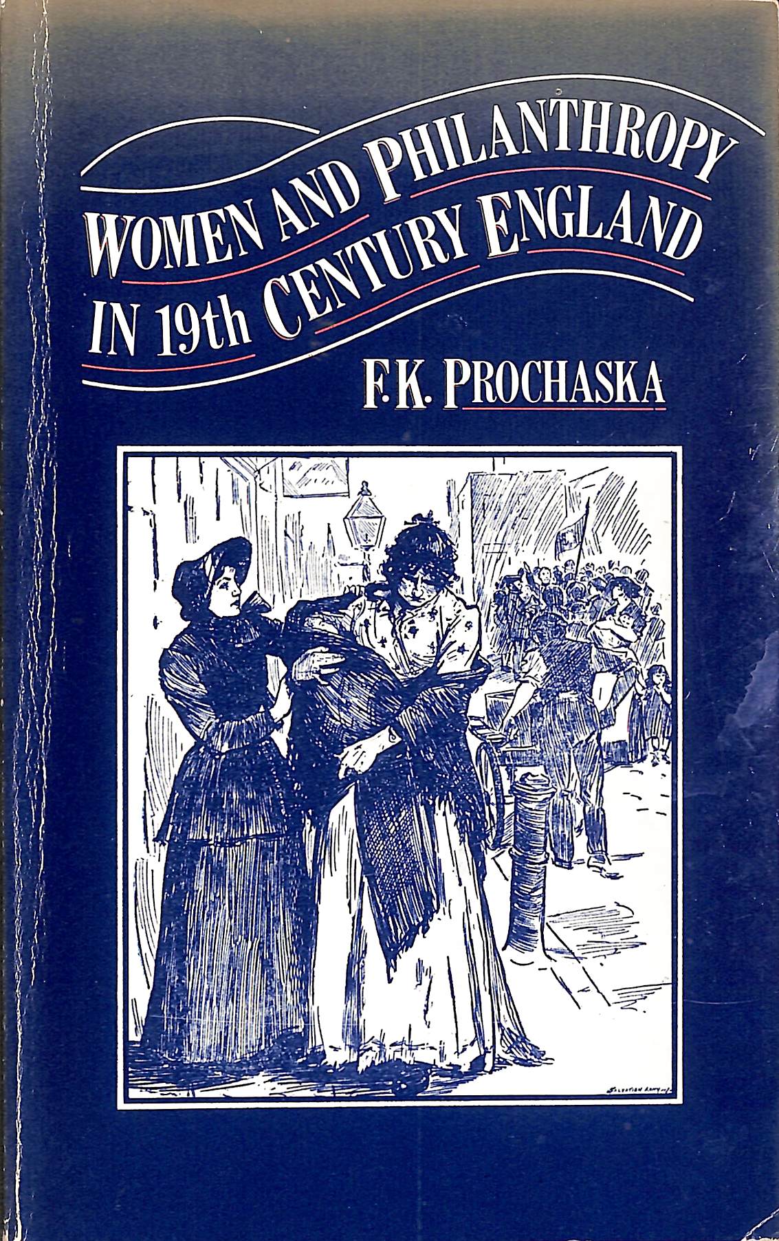 Women and Philanthropy in Nineteenth Century England