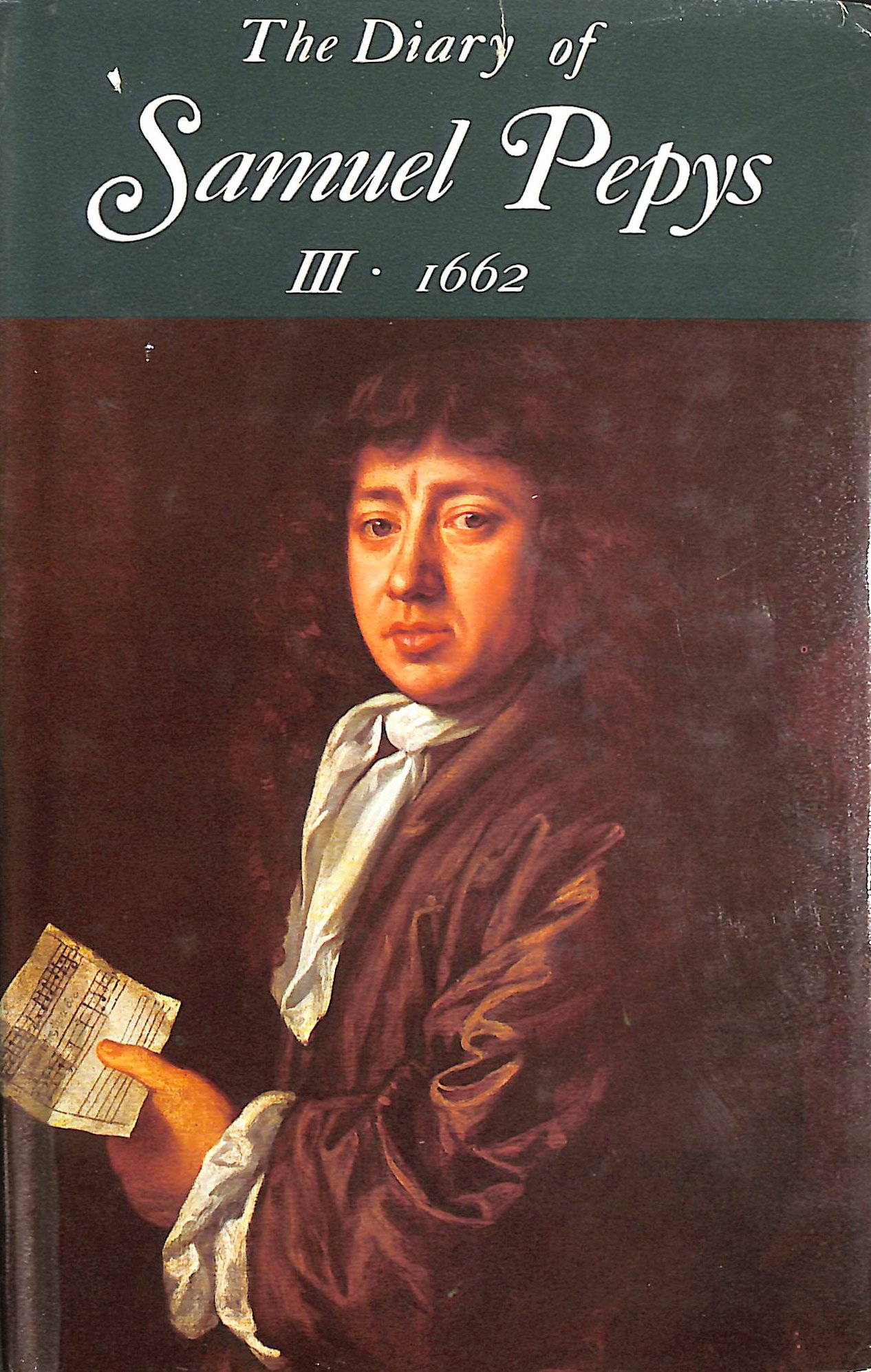 The Diary of Samuel Pepys Volume III, 1662