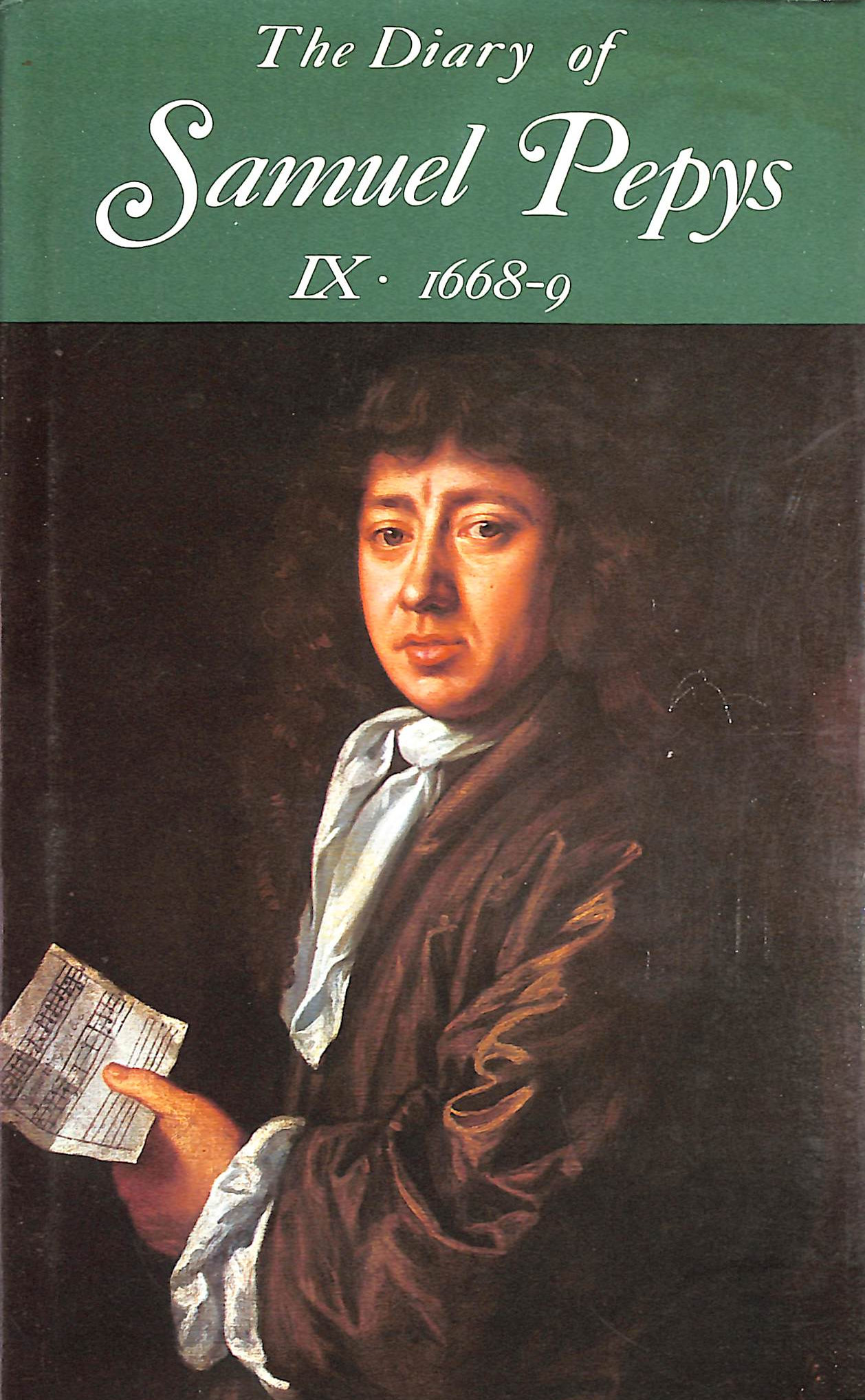 The Diary of Samuel Pepys Volume IX, 1668-9