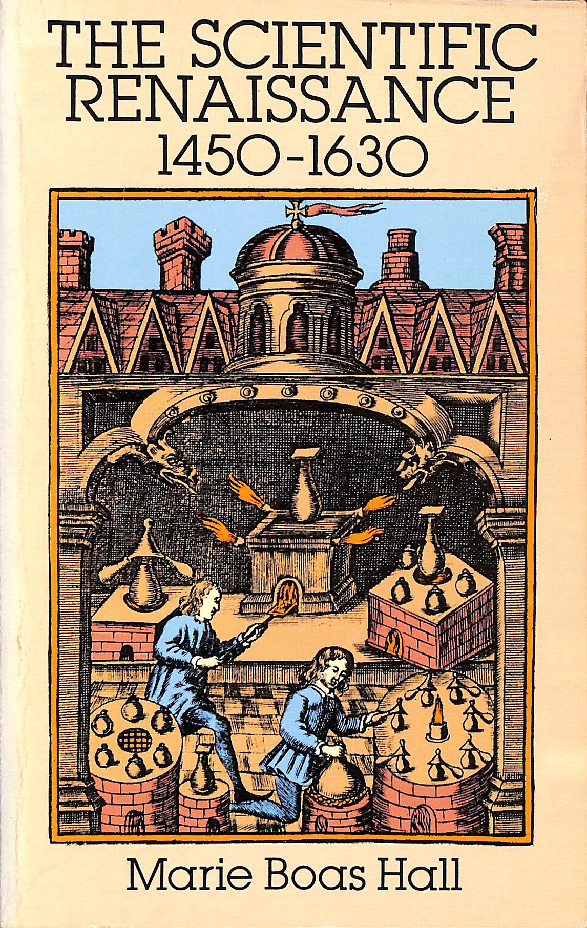 The Scientific Renaissance: 1450-1630