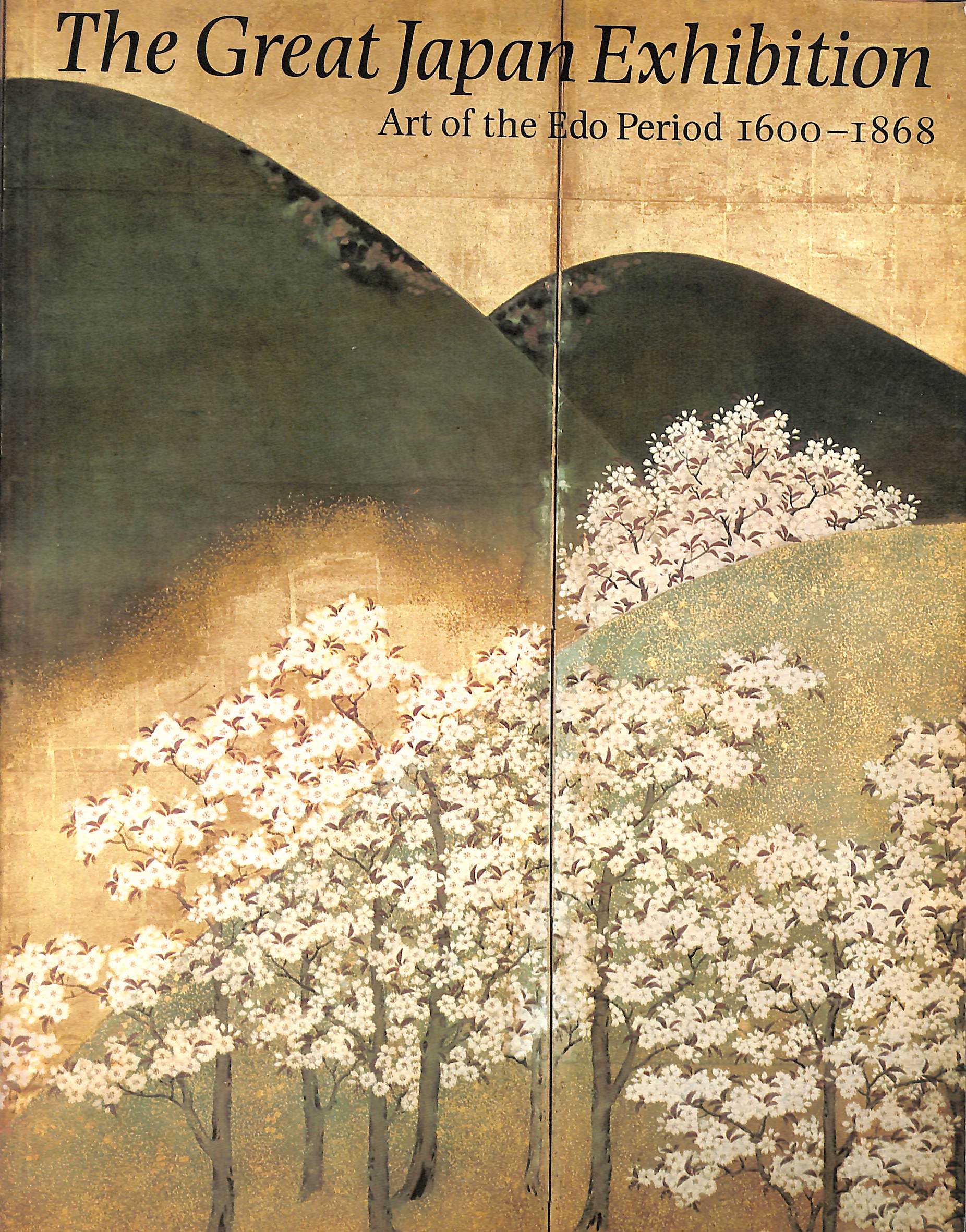 The Great Japan Exhibition. Art of the Edo Period 1600-1868