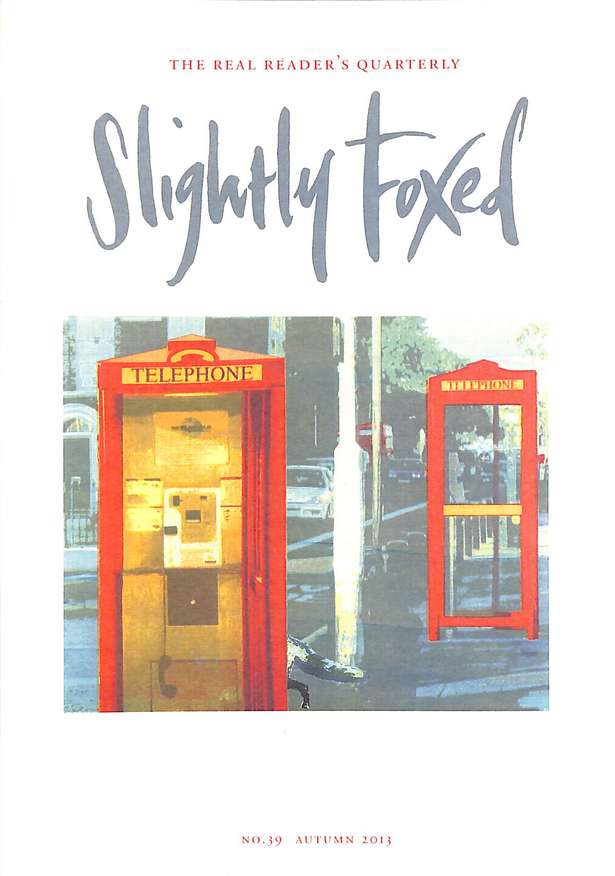Slightly Foxed: Around the Fire: 39