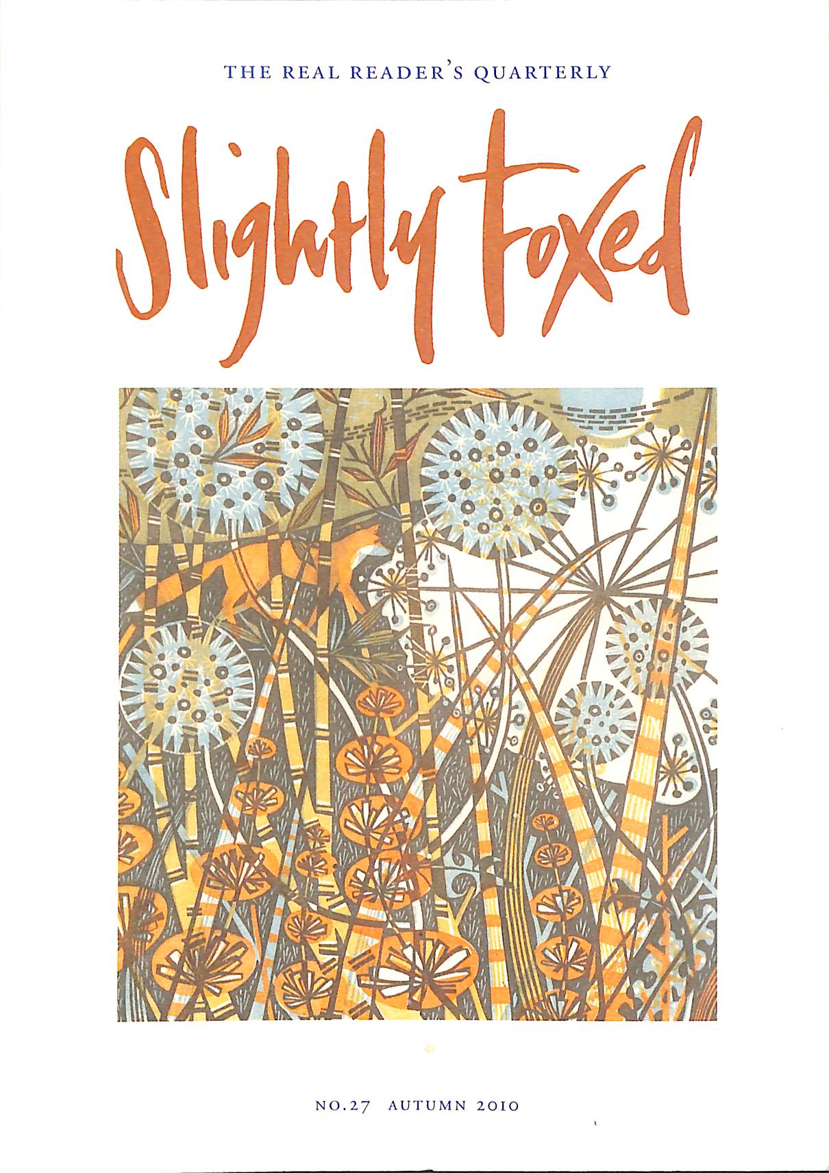 Well Done, Carruthers!: Slightly Foxed - Issue 27 (Autumn 2010)