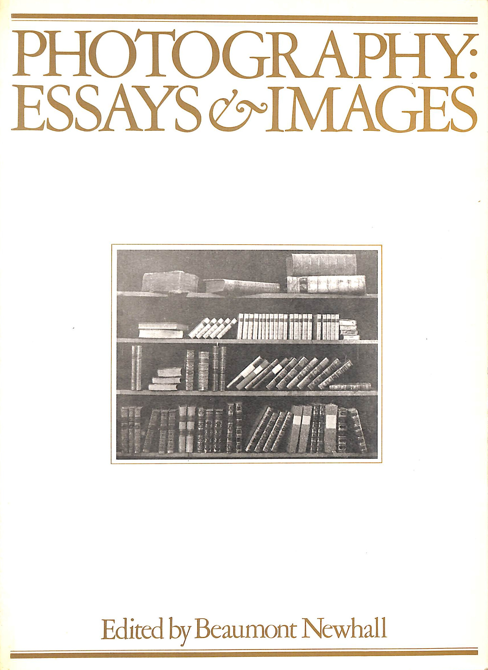 Photography: Essays and Images