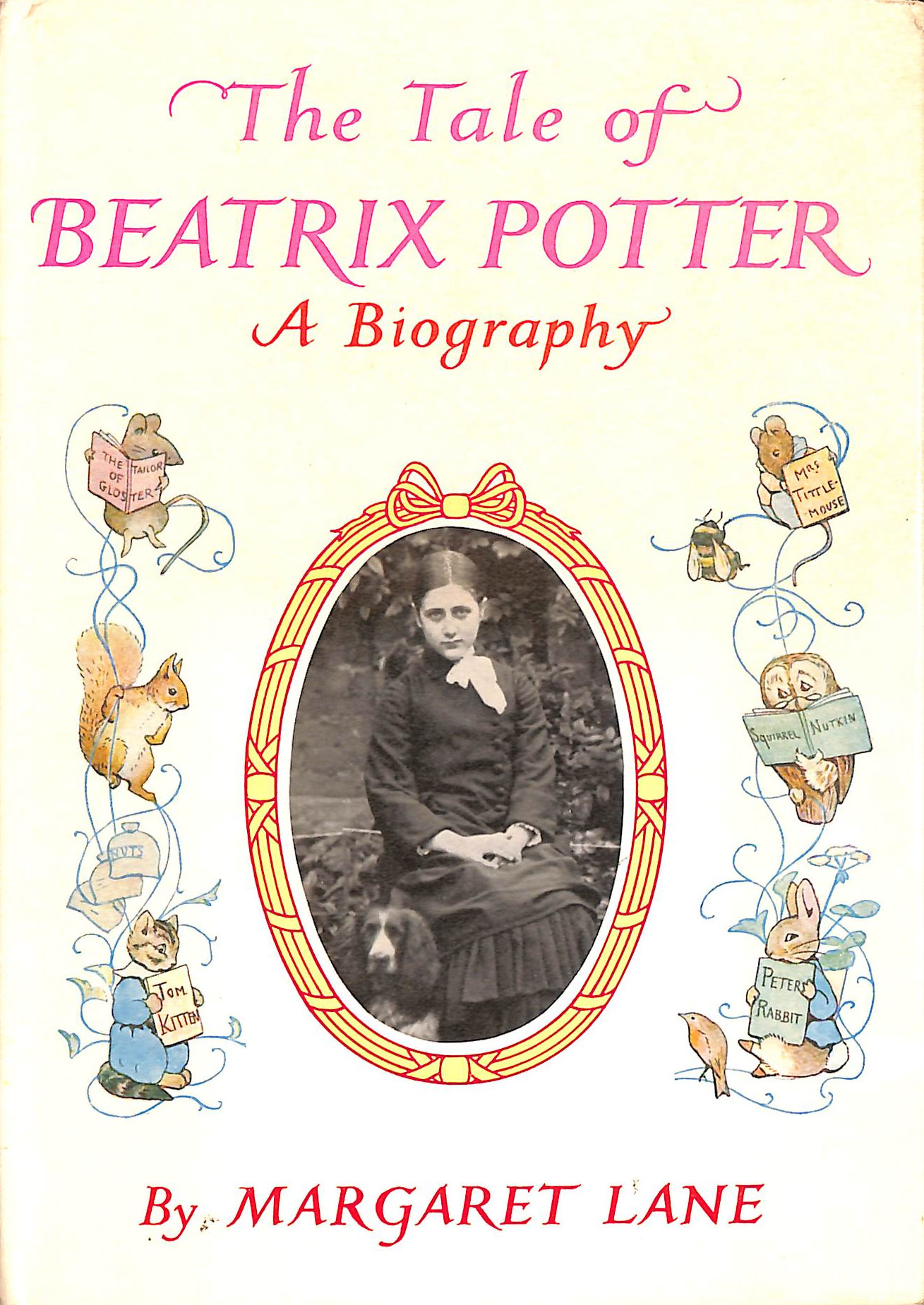 The Tale of Beatrix Potter: A Biography