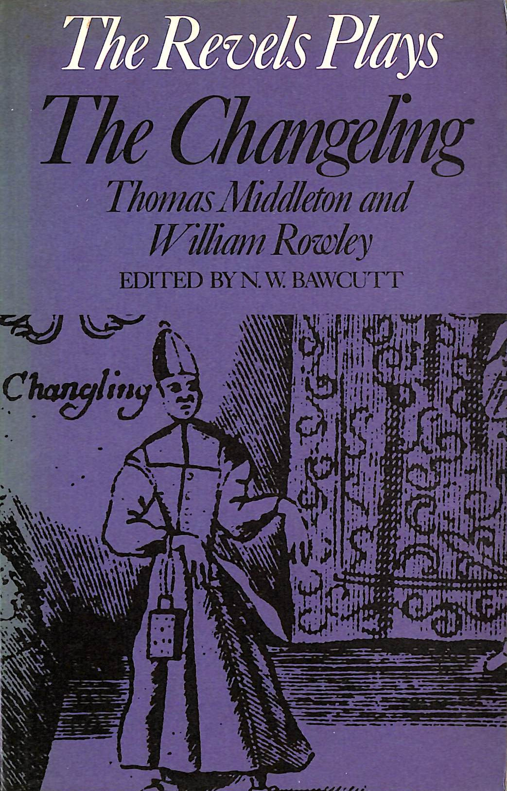 The Changeling (Revels Plays Companion Library)