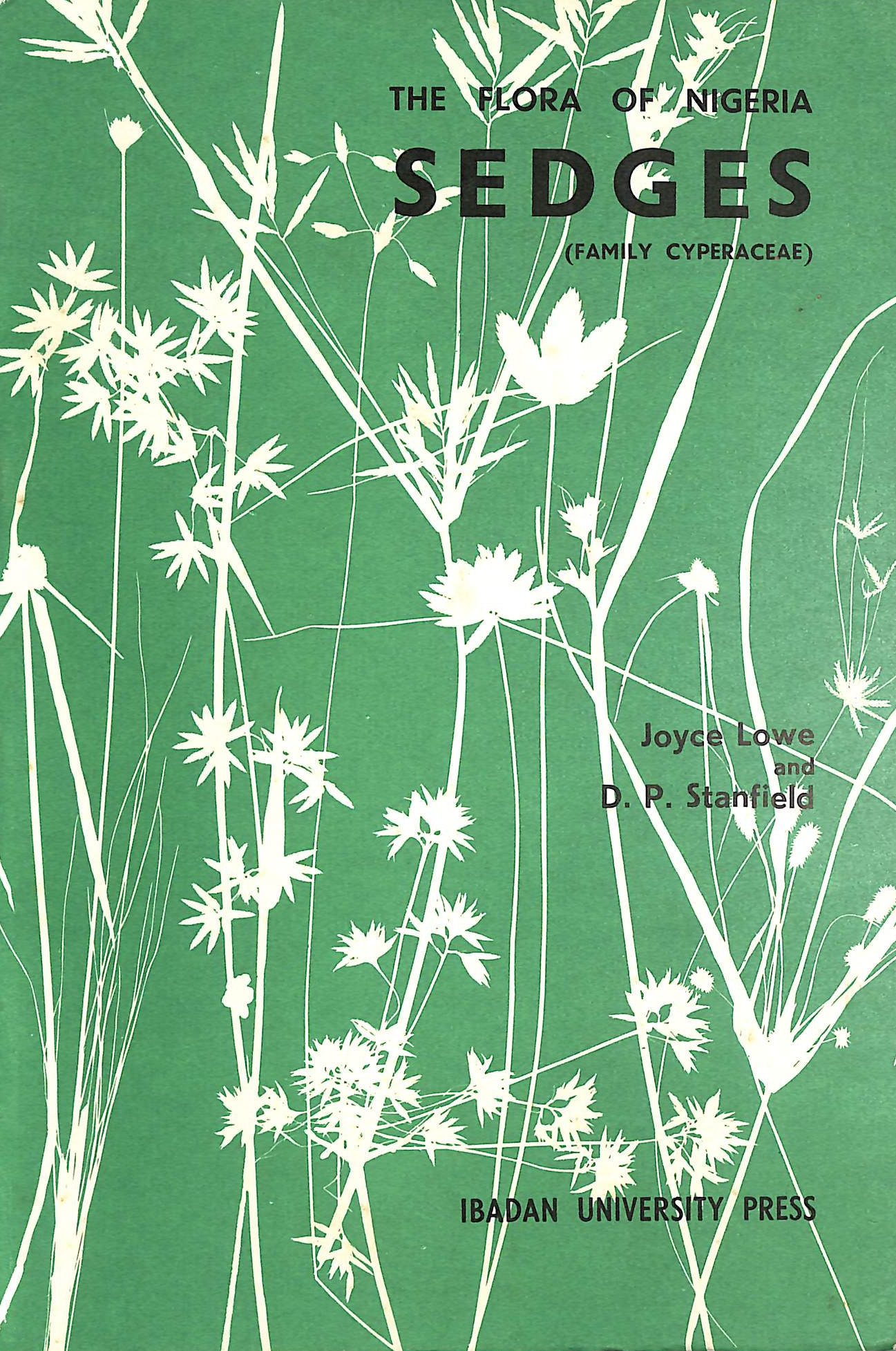 Sedges (family Cyperaceae) (The Flora of Nigeria)