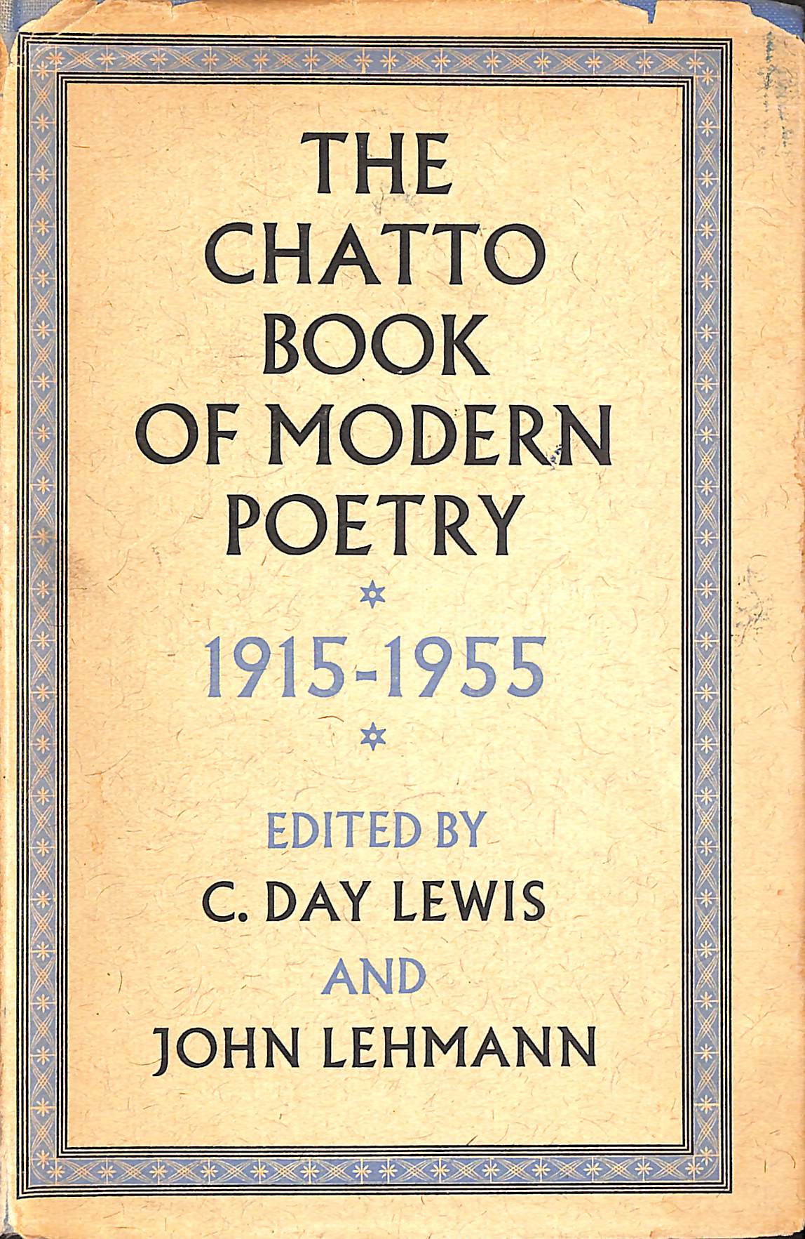 The Chatto Book Of Modern Poetry 1915-1955