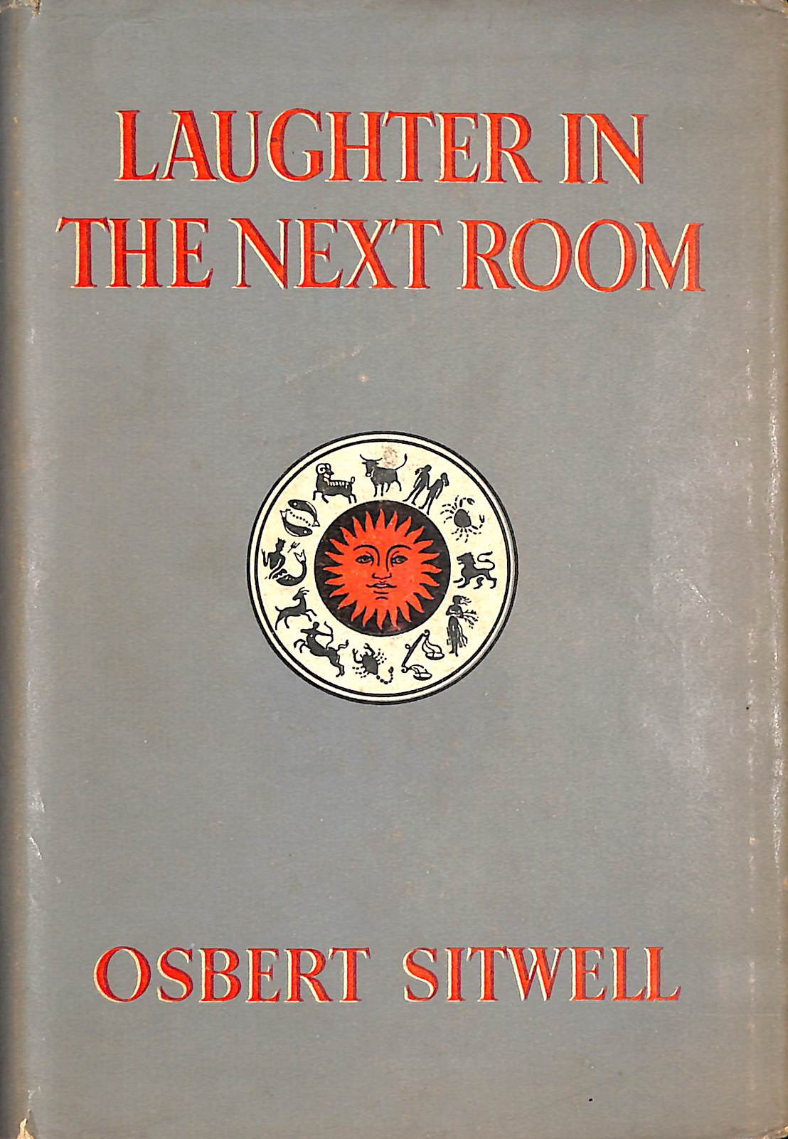 Laughter In The Next Room by Osbert Sitwell