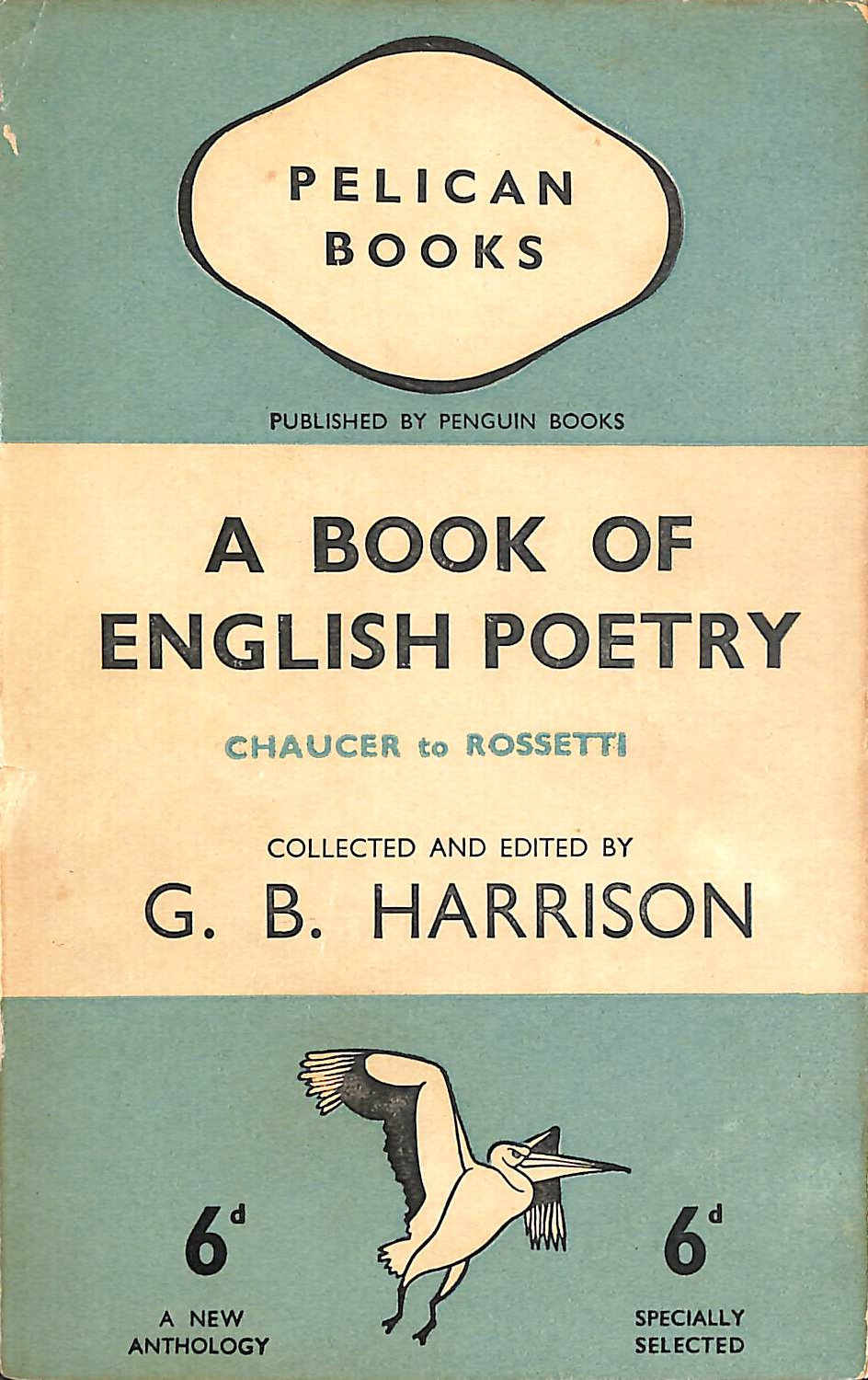A Book of English Poetry - Chaucer to Rossetti