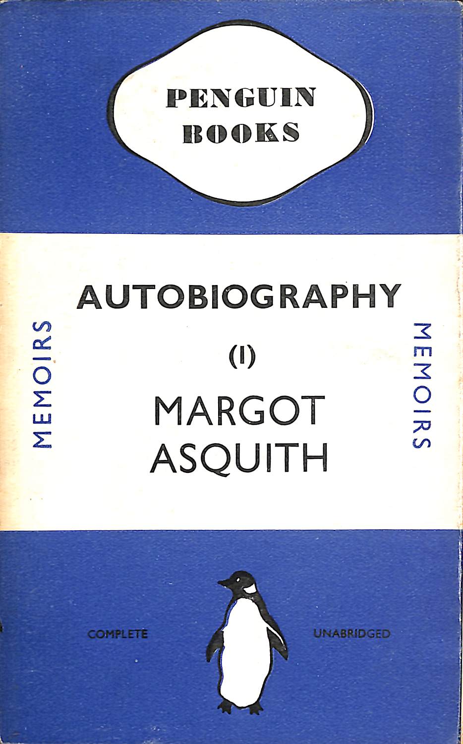 The Autobiography of Margot Asquith (Vol. 1)