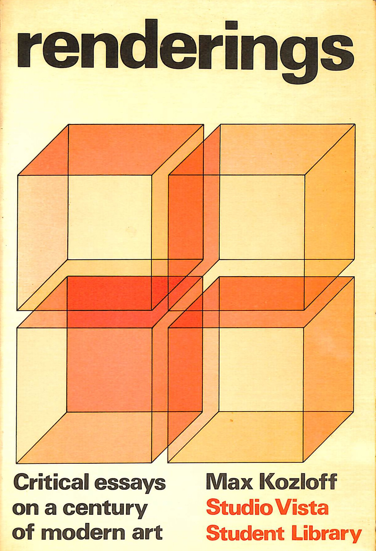 Renderings: Critical essays on a century of modern art