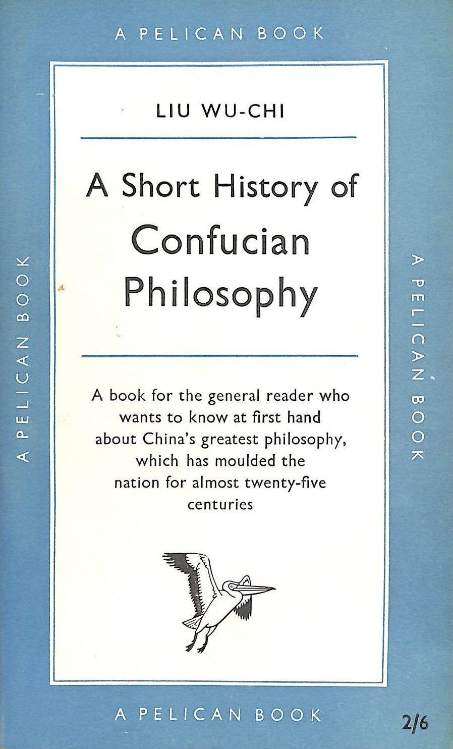 A short history of Confucian philosophy (Pelican books)