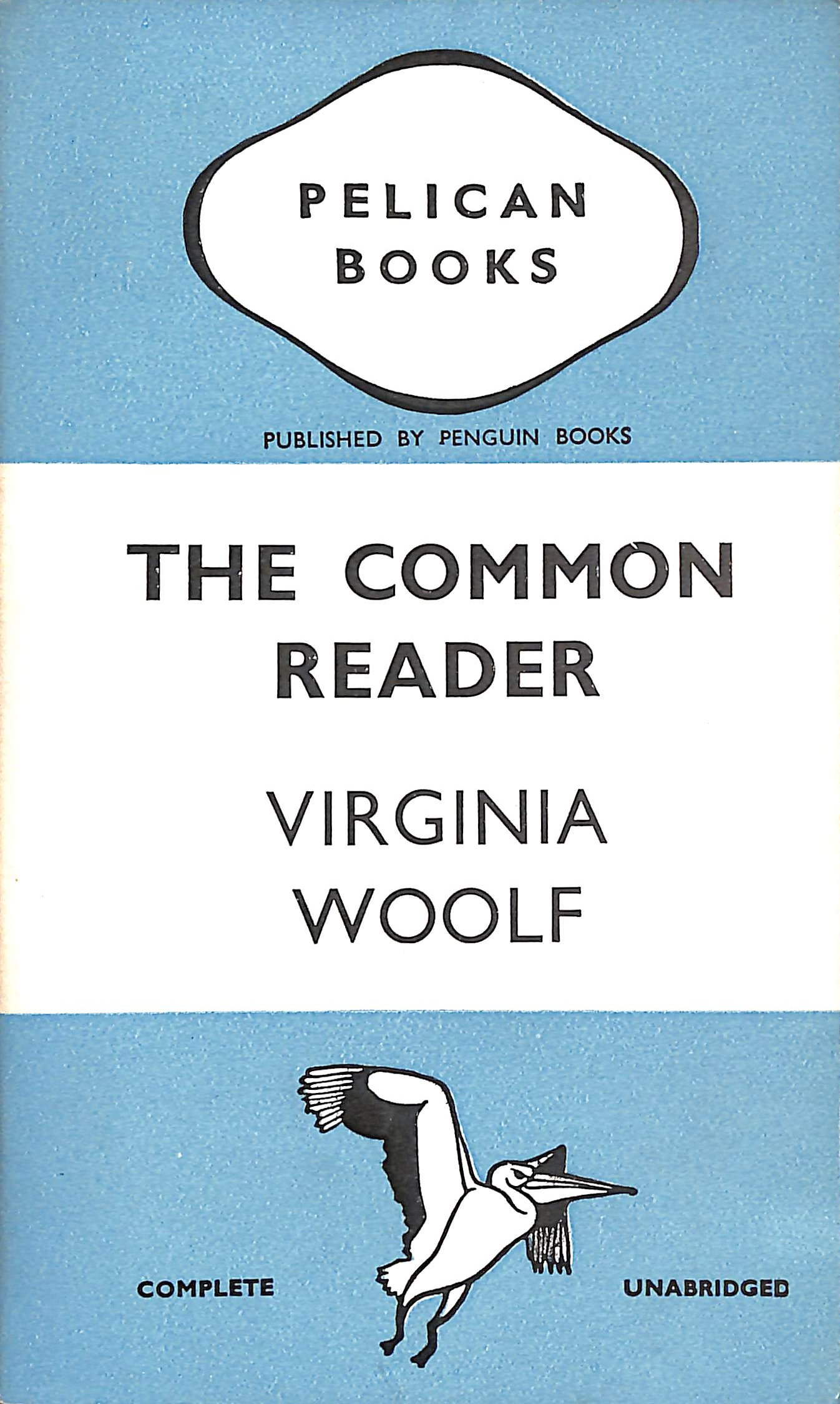 The Common Reader (Pelican Books)