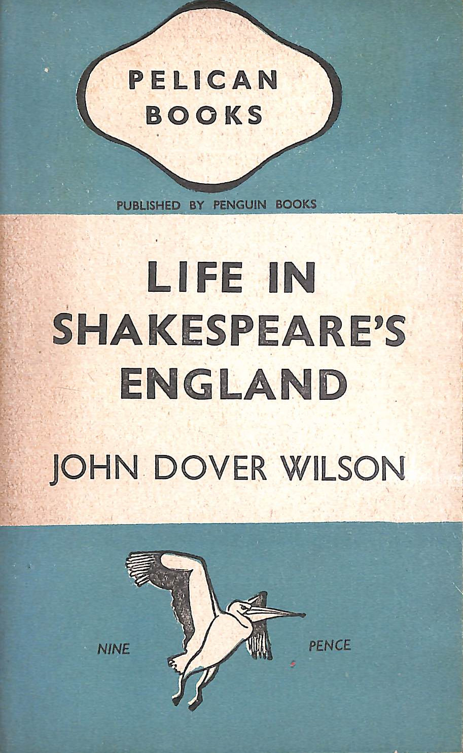 Life in Shakespeare's England (Pelican Books)