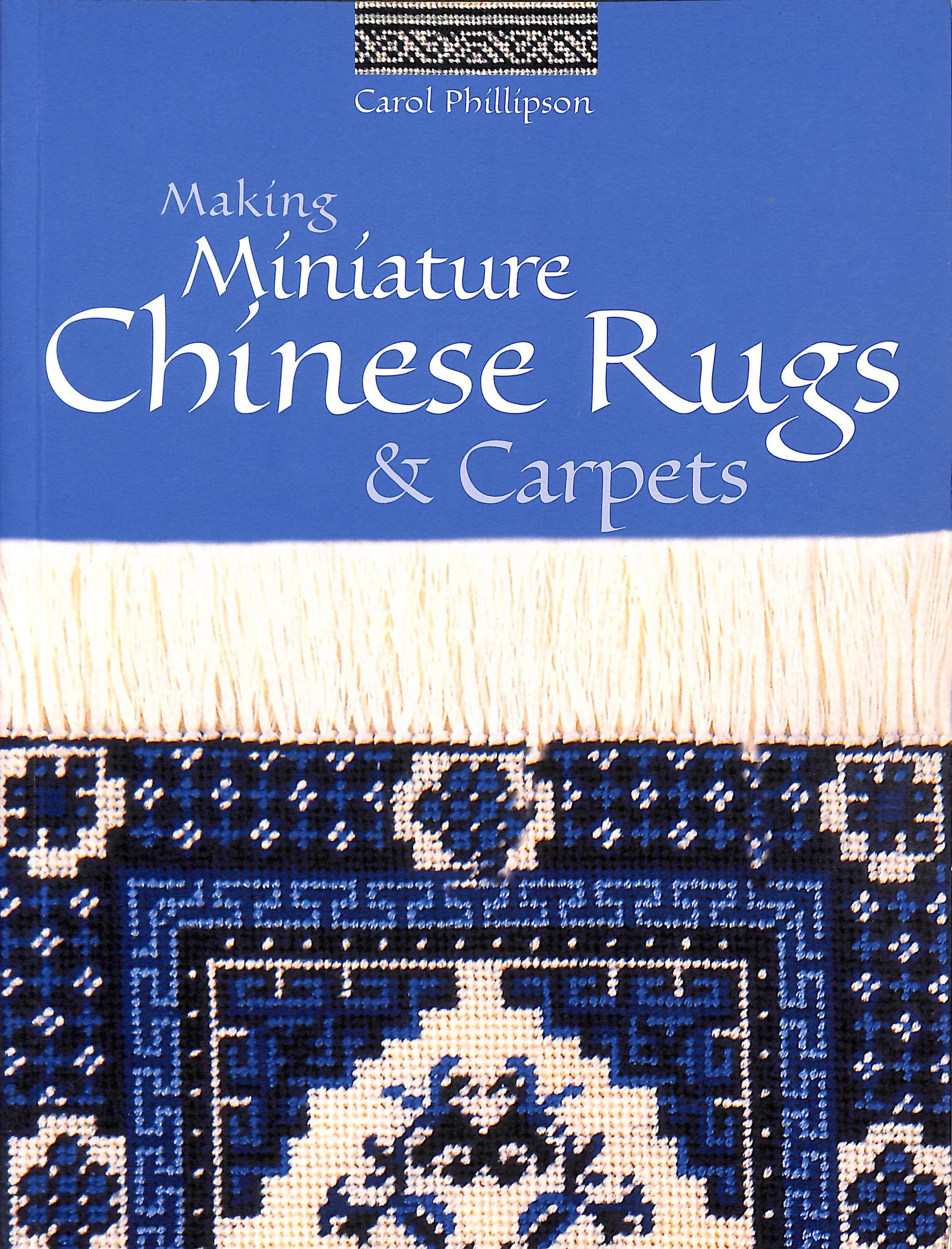 Making Miniature Chinese Rugs and Carpets