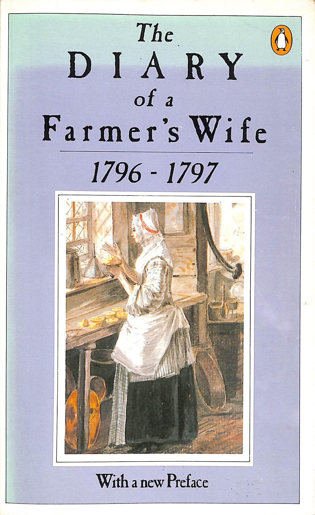 The Diary of a Farmer's Wife 1796-1797