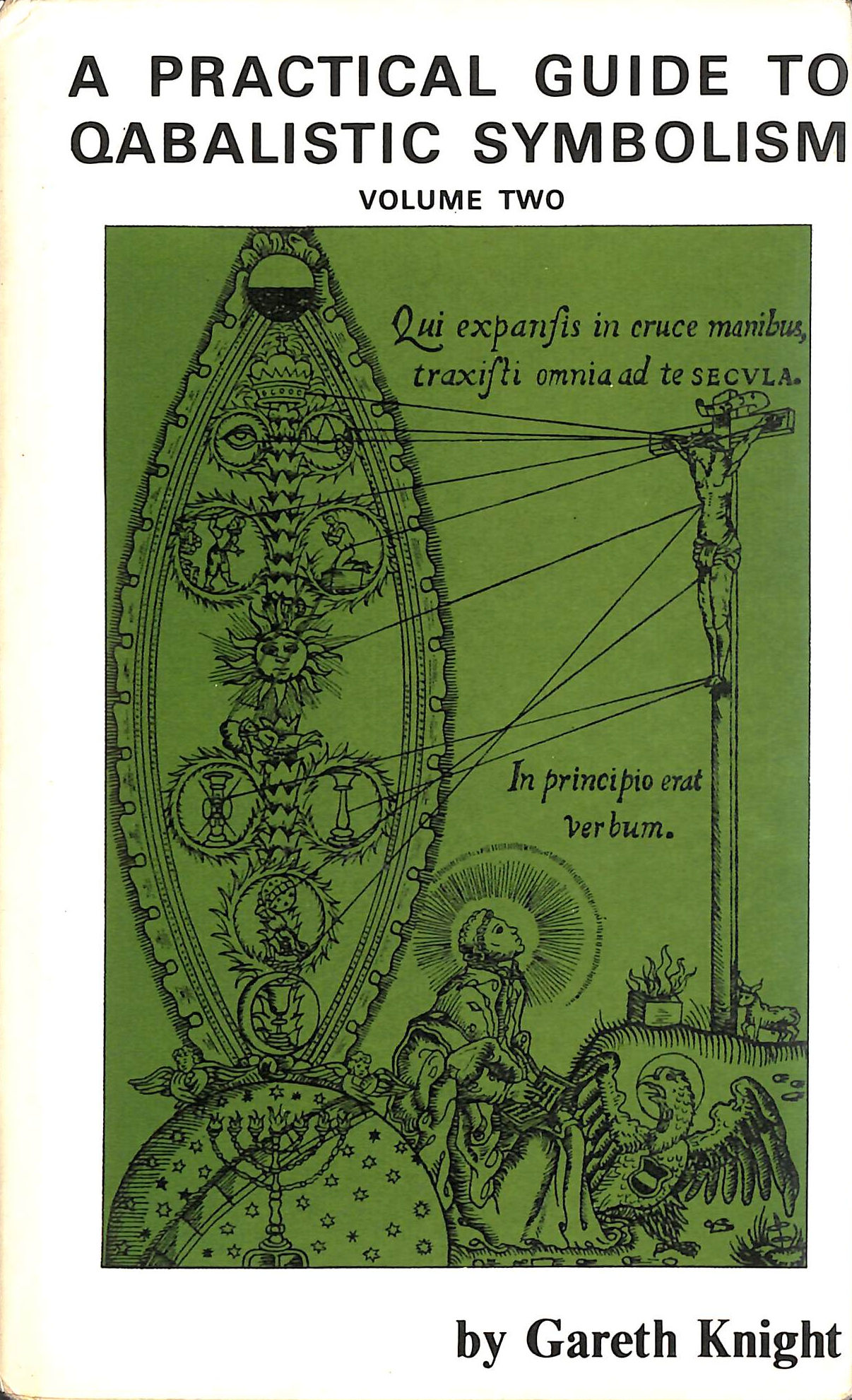 Practical Guide to Qabalistic Symbolism Vol 2: On the Paths and the Tarot