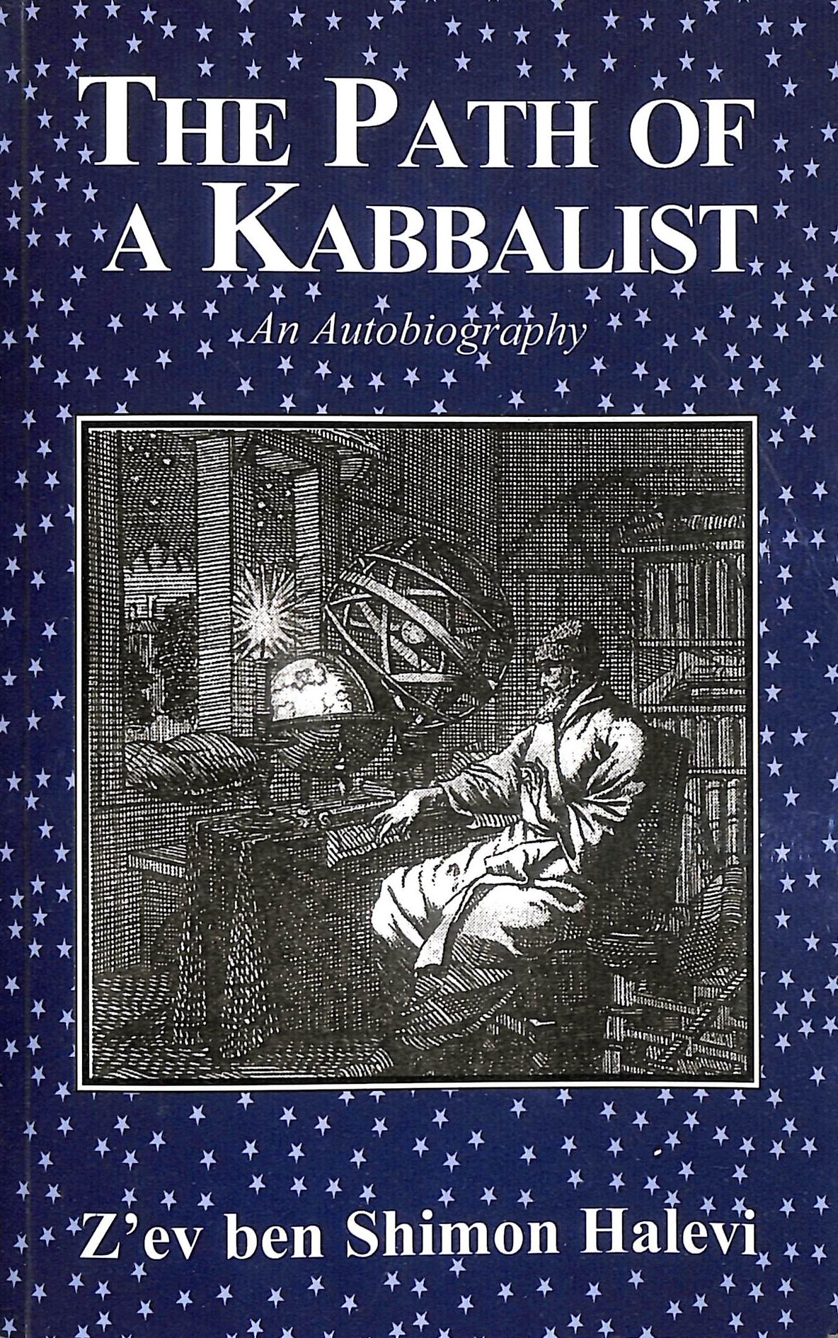 The Path of a Kabbalist: An Autobiography, Signed by the author