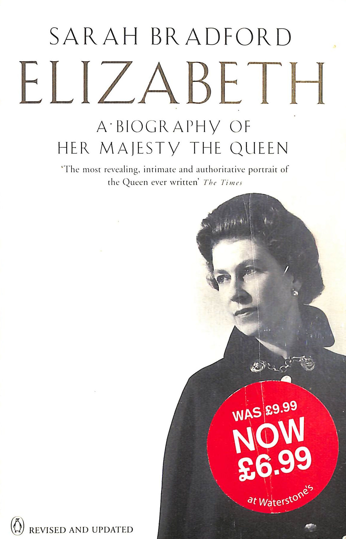 Elizabeth : A Biography Of Her Majesty The Queen