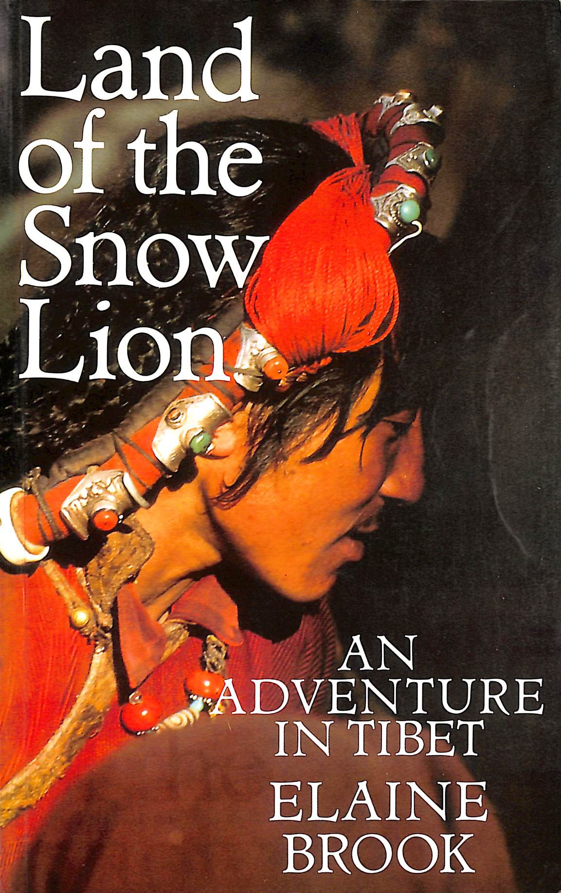 Land of the Snow Lion: Adventure in Tibet