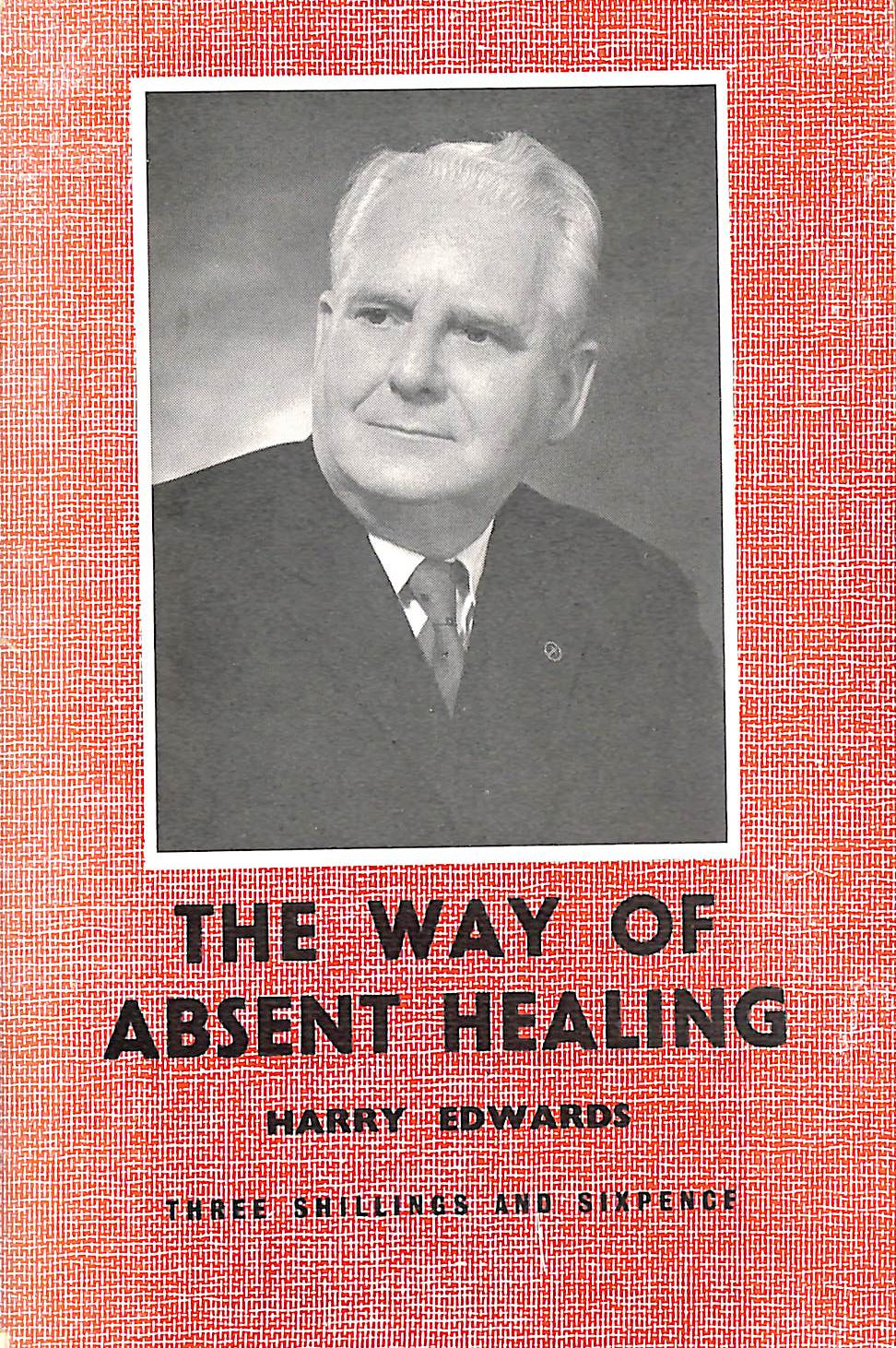 The Way of Absent Healing