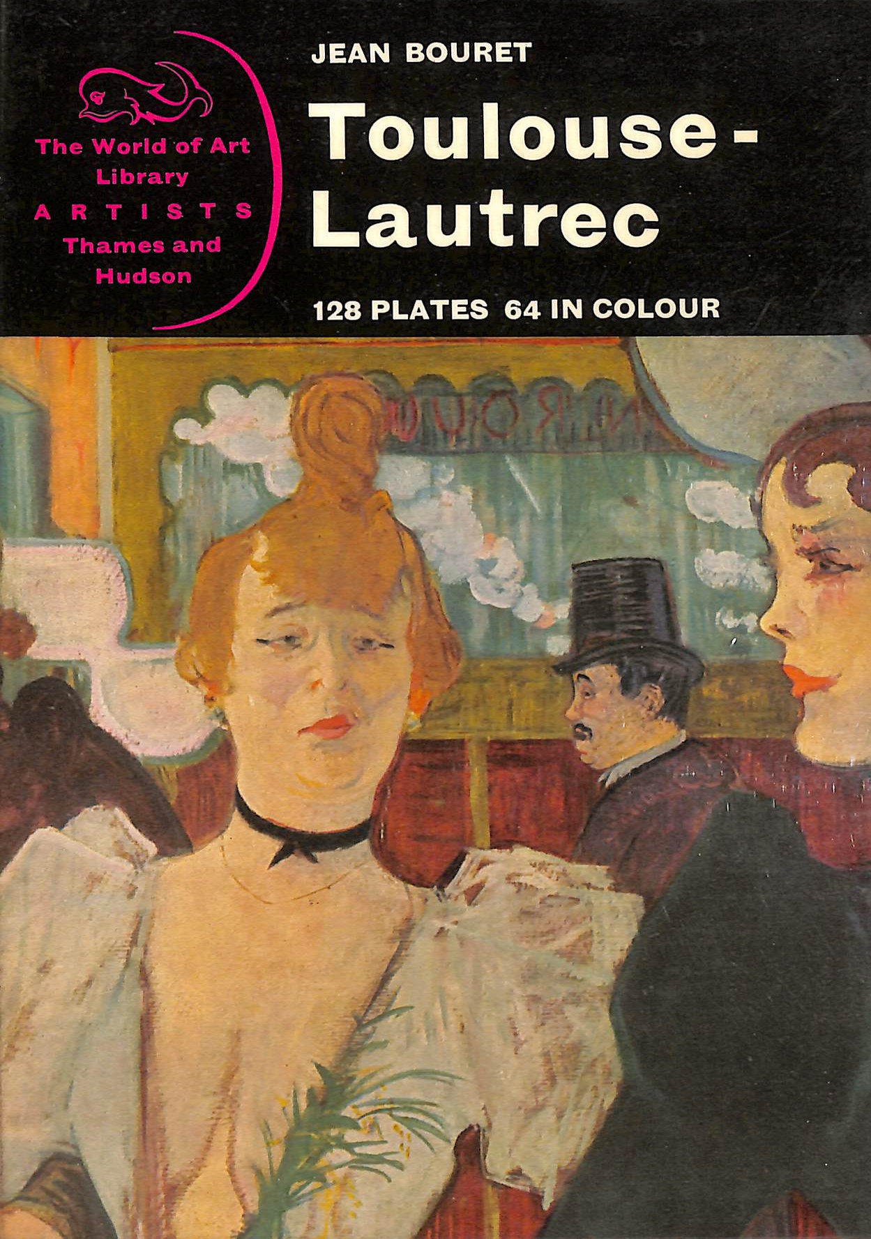 Toulouse-Lautrec (World of Art S.)