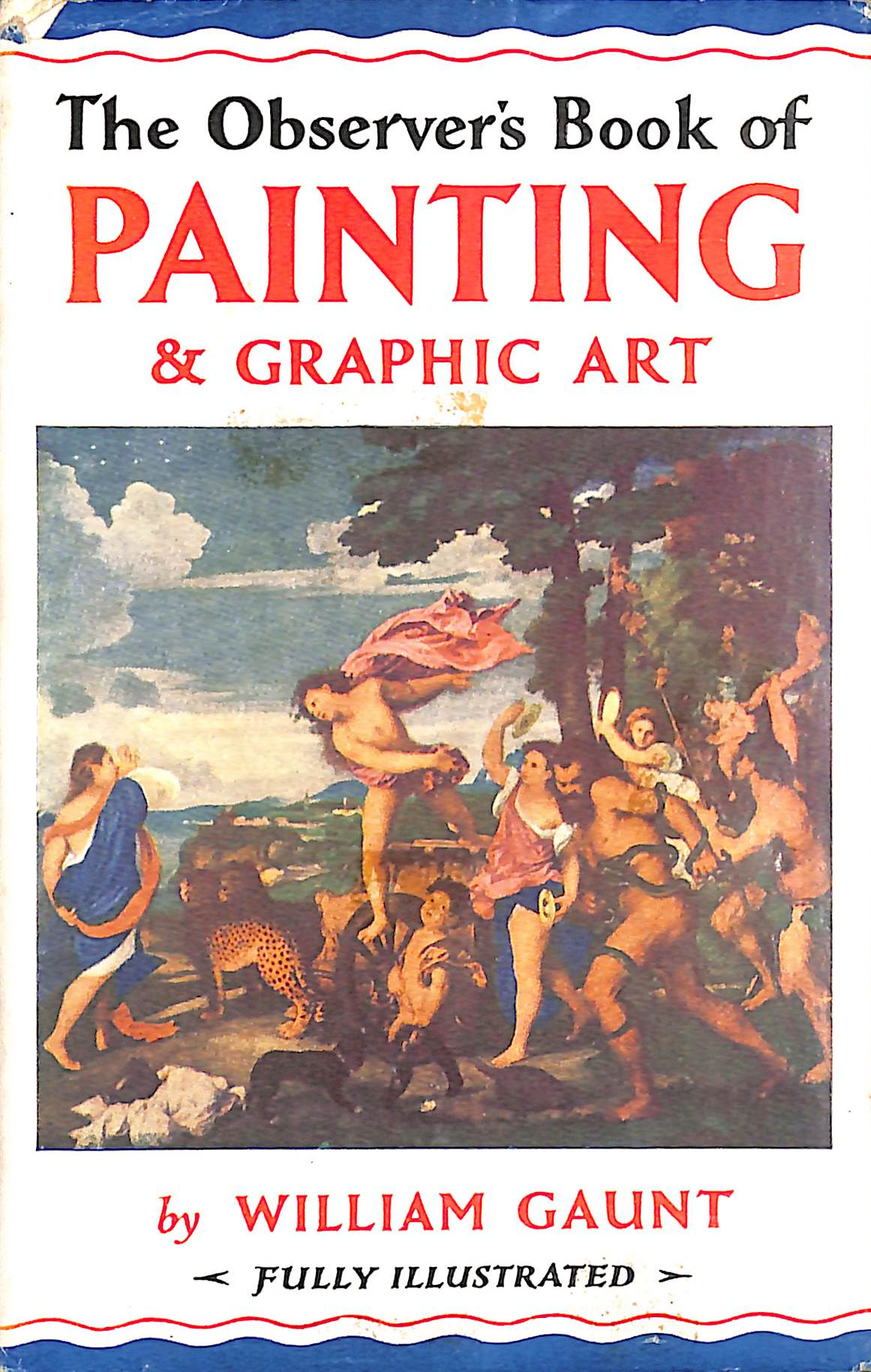 Observer's Book of Painting and Graphic Art (The Observer's pocket series)