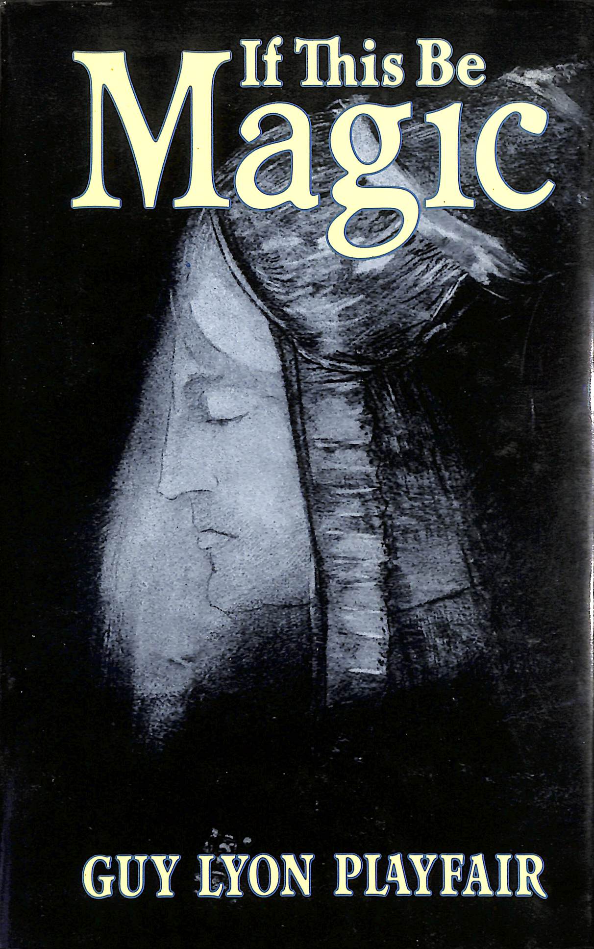 If This be Magic