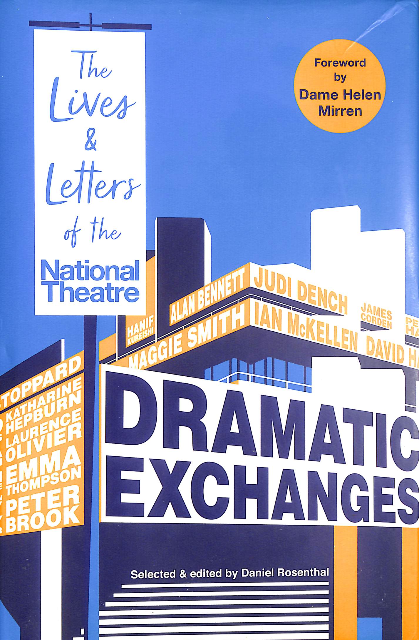 Dramatic Exchanges: Letters of the National Theatre