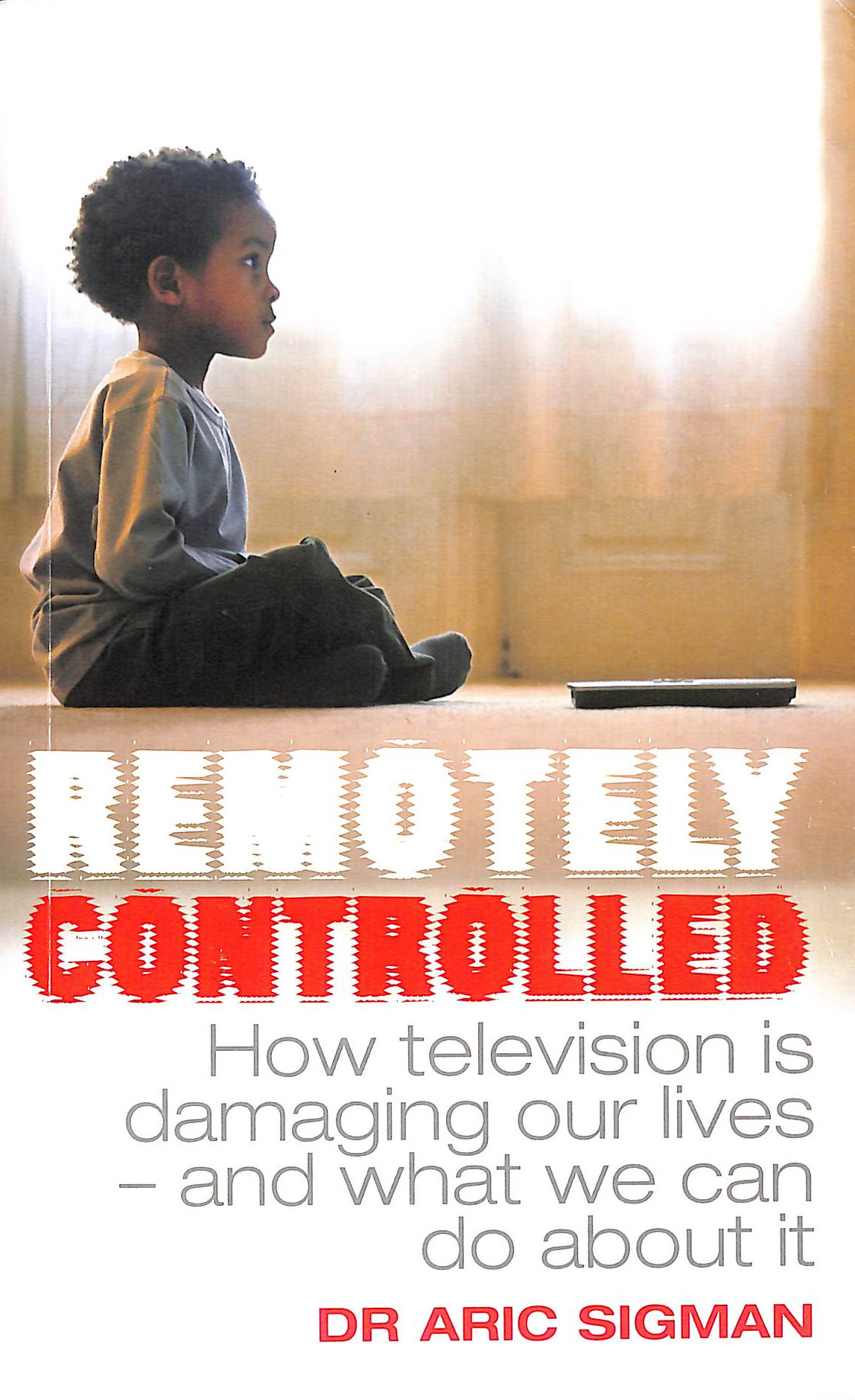 Remotely Controlled
