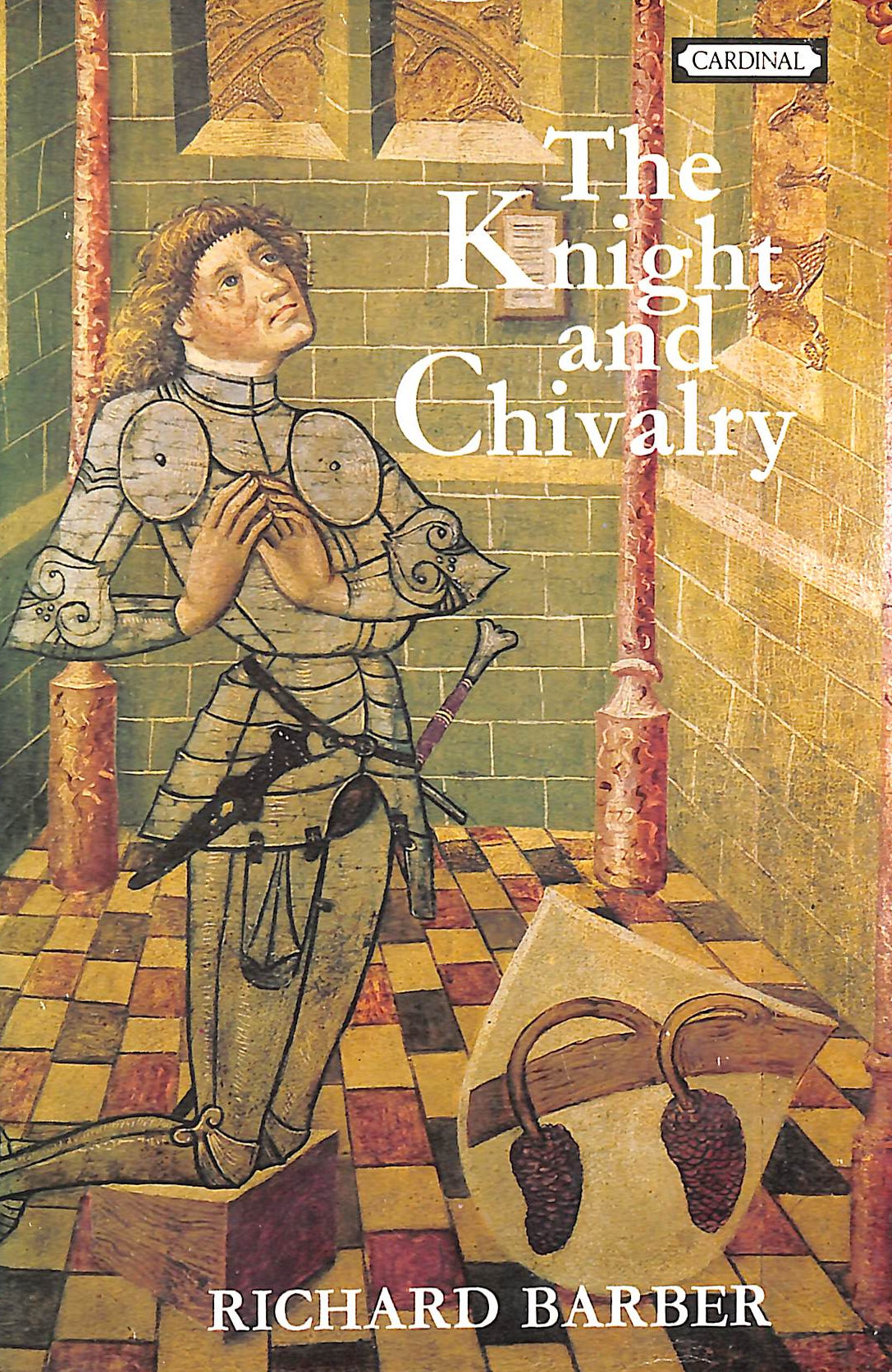 Image for The Knight and Chivalry The Knight and Chivalry