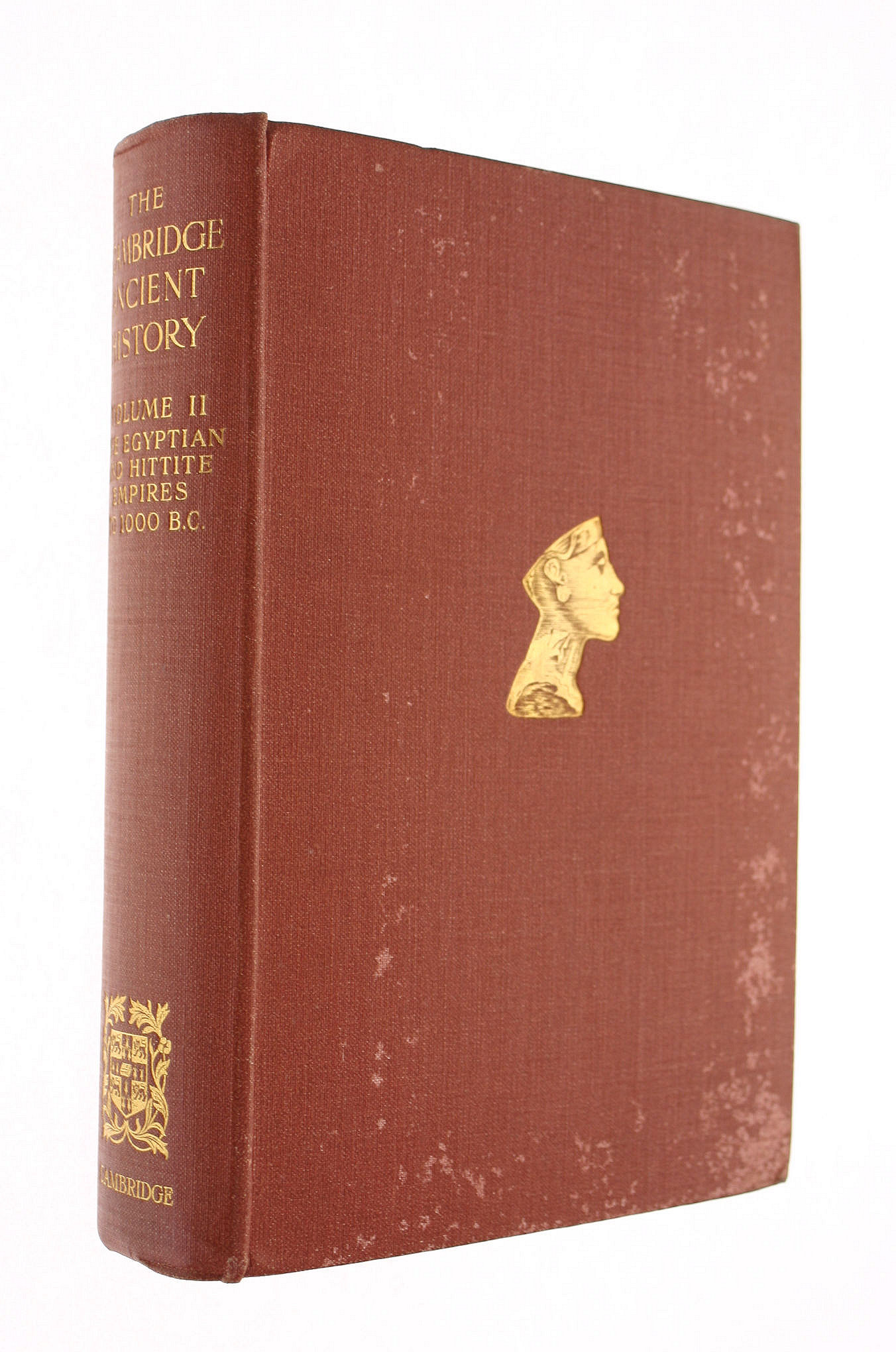 Cambridge Ancient History, Volume II The Egyptian and Hittite Empires to 1000 B.C.