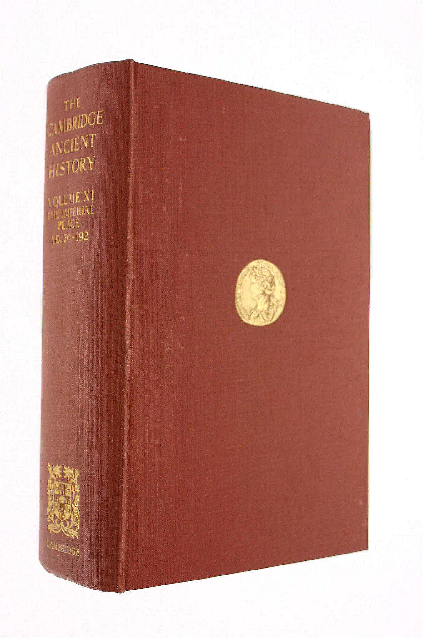 Image for The Cambridge Ancient History, Volume XI, The Imperial Peace AD 70-192 The Cambridge Ancient History, Volume XI, The Imperial Peace AD 70-192