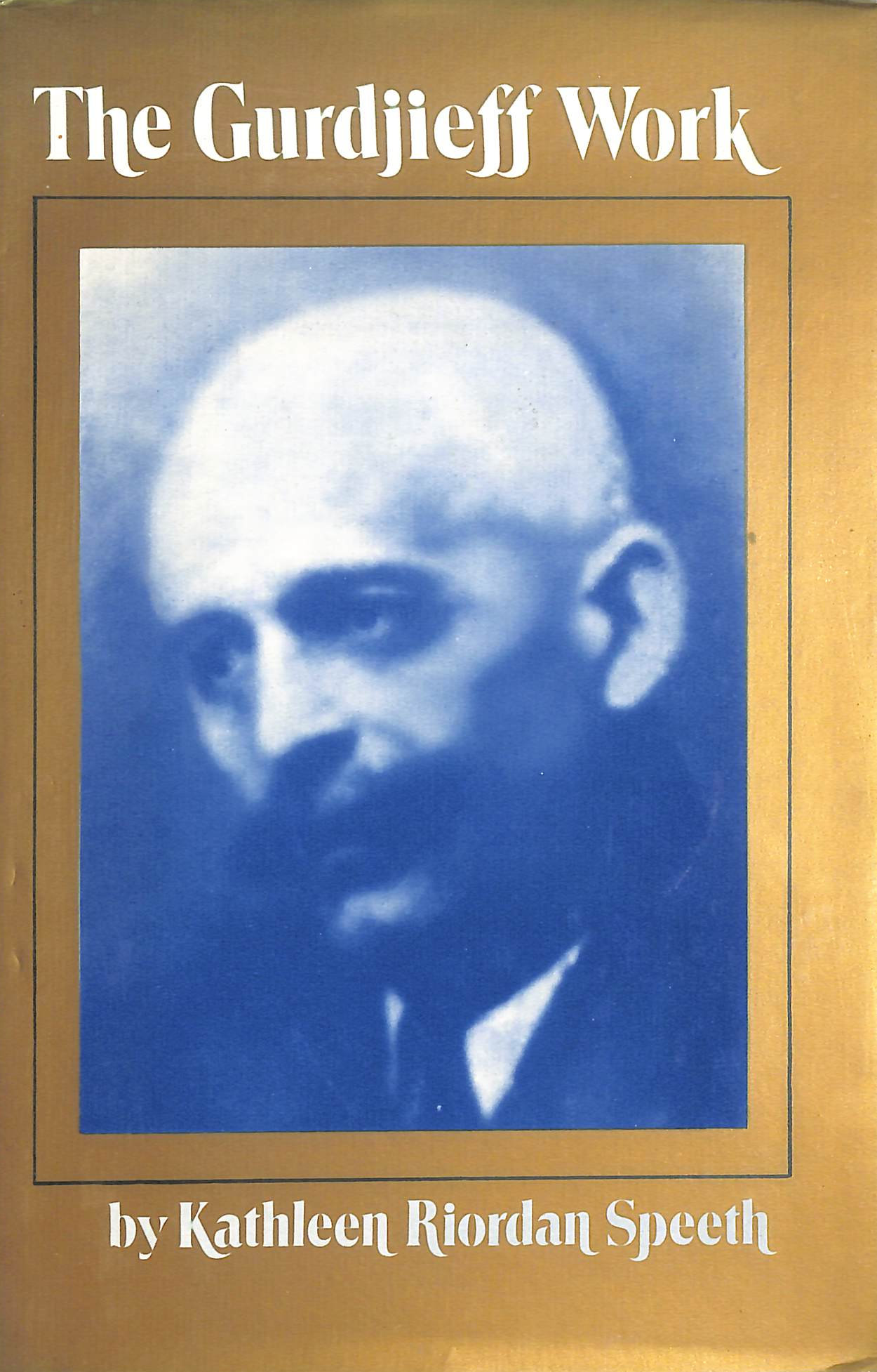 The Gurdjieff Work