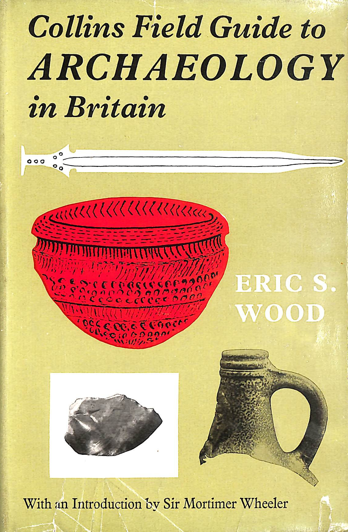 Collins Field Guide To Archaeology