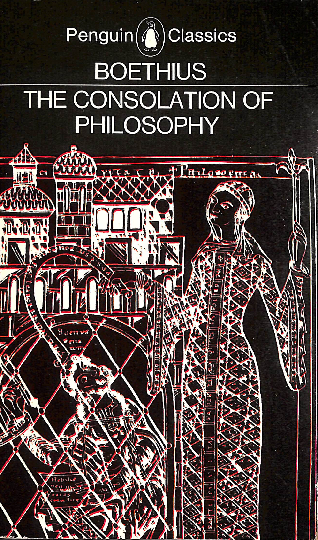 The Consolation of Philosophy (Classics)