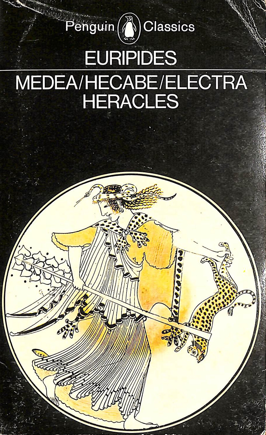 Medea and Other Plays : Medea; Hecabe; Electra; Heracles (Penguin Classics)