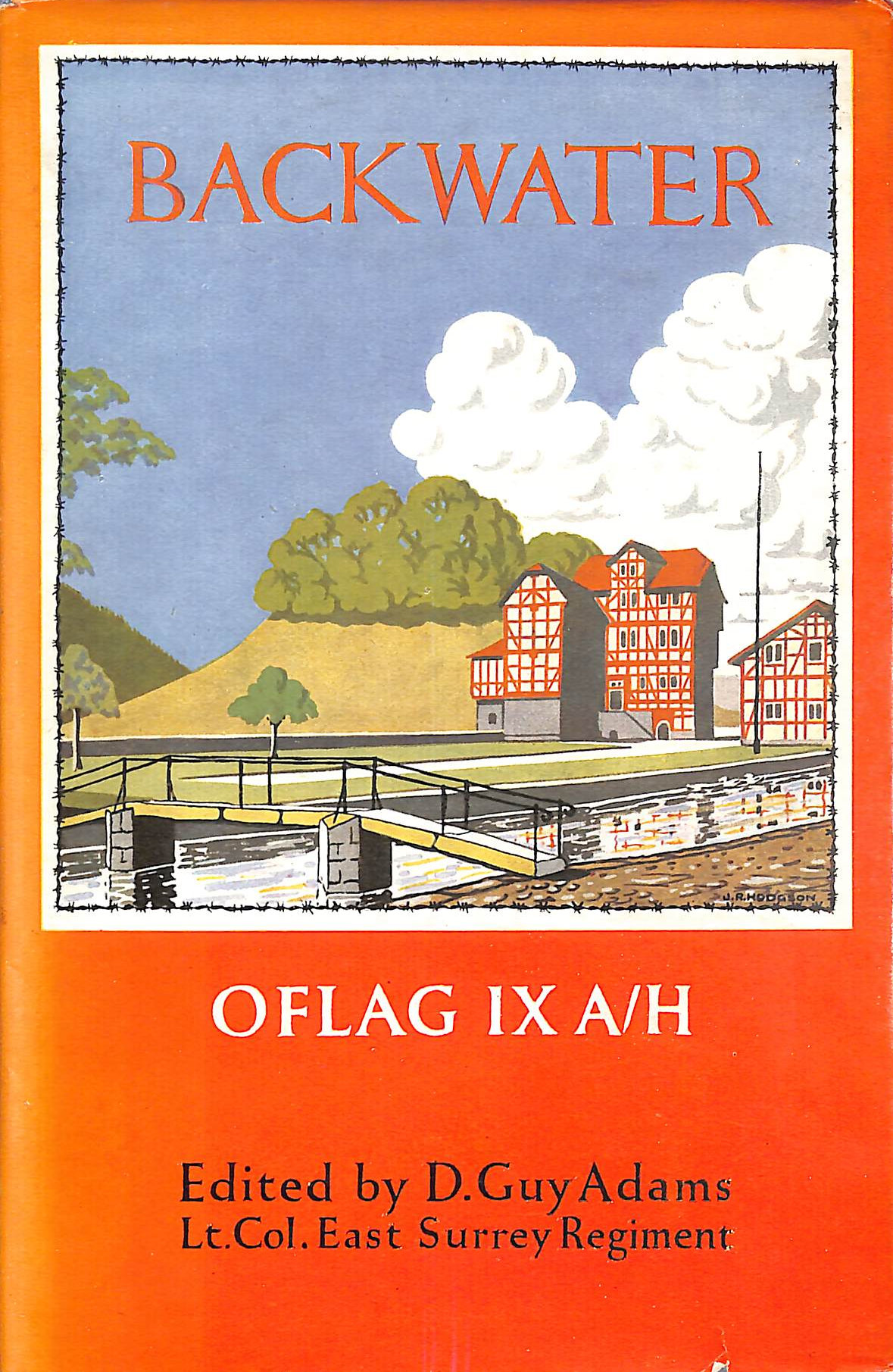 Backwater. Oflag IX A/H Lower Camp