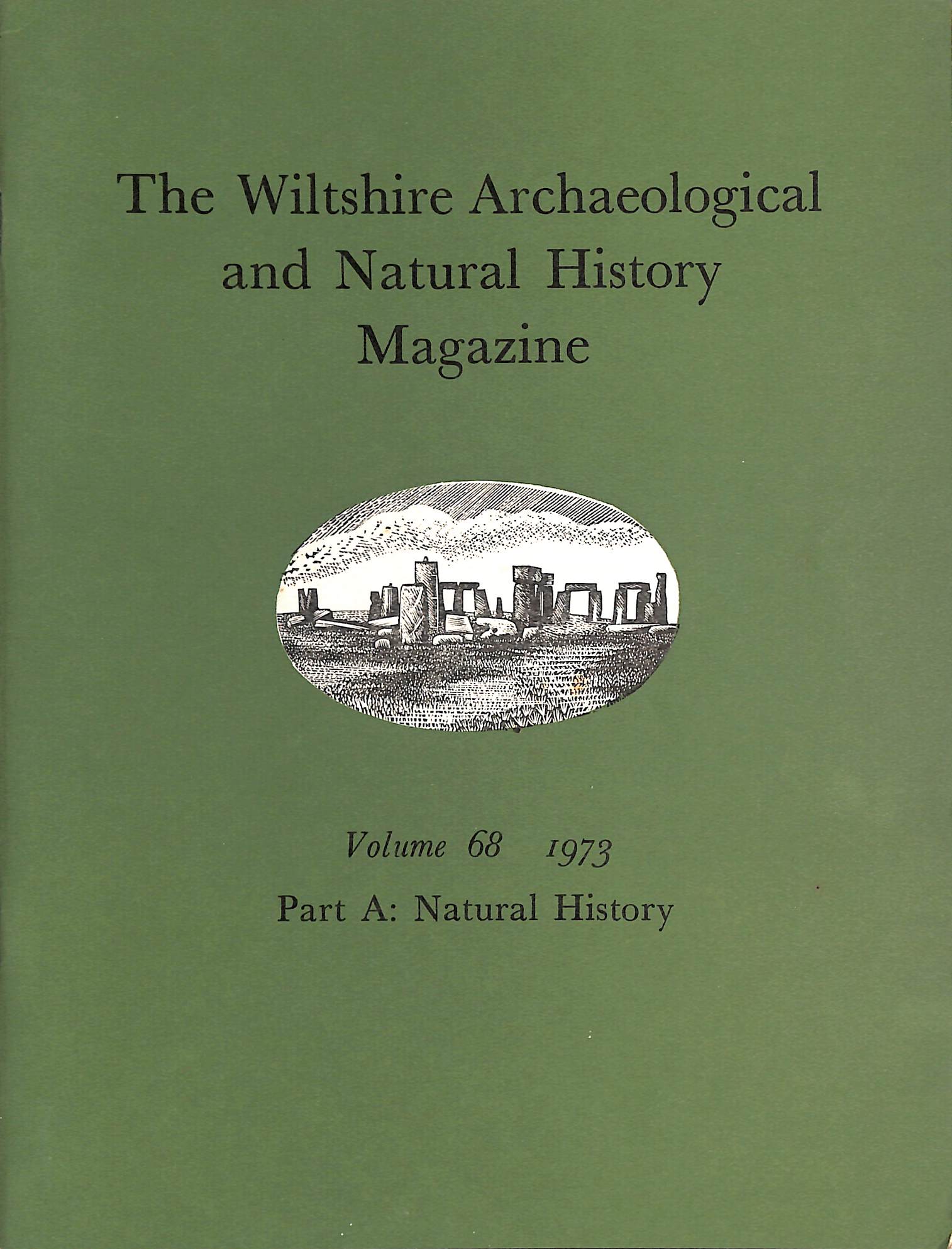 Image for The Wiltshire Archaeological And Natural History Magazine: Vol. 68 Part A The Wiltshire Archaeological And Natural History Magazine: Vol. 68 Part A