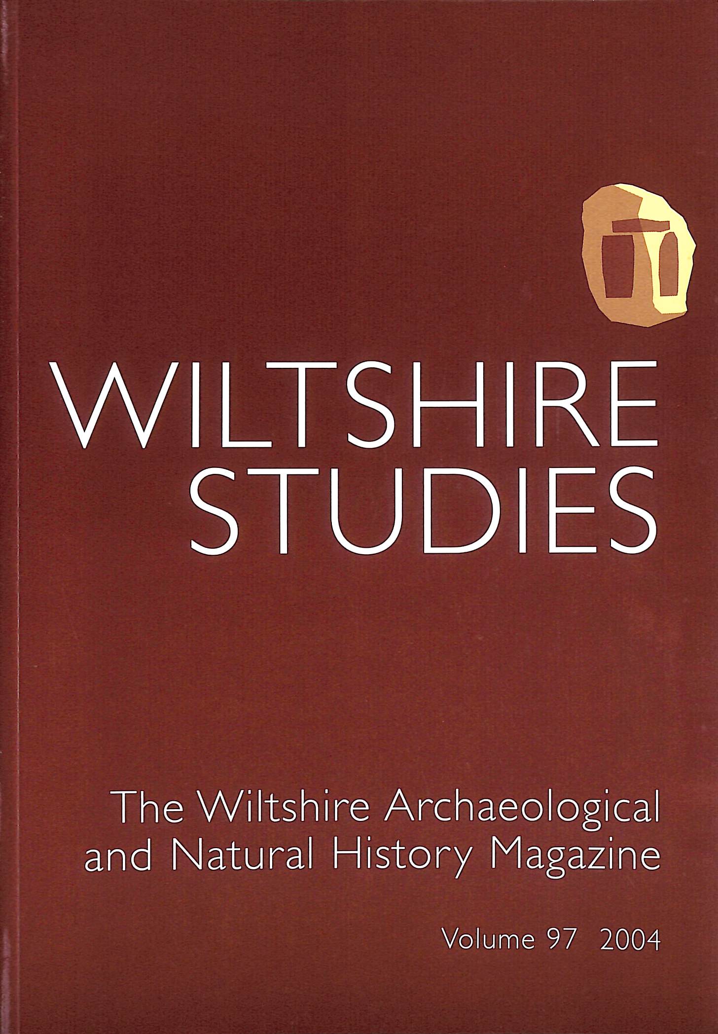 Image for The Wiltshire Archaeological And Natural History Magazine: Volume 97: 2004 The Wiltshire Archaeological And Natural History Magazine: Volume 97: 2004